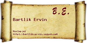 Bartlik Ervin névjegykártya